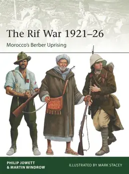 The Rif War 1921–26. Morocco's Berber Uprising, Paperback/Mr Martin Windrow