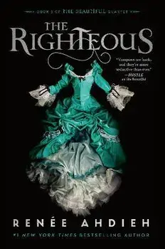The Righteous, Hardcover/Renée Ahdieh