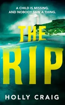 The Rip, Paperback/Holly Craig