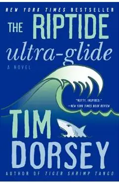 The Riptide Ultra-Glide - Tim Dorsey