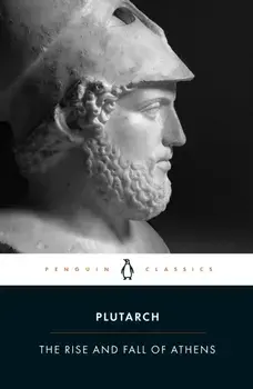 The Rise And Fall of Athens, Paperback/Plutarch