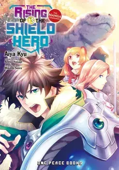 The Rising of the Shield Hero Volume 13: The Manga Companion, Paperback/Aneko Yusagi