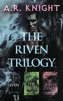 The Riven Trilogy, Paperback/A. R. Knight