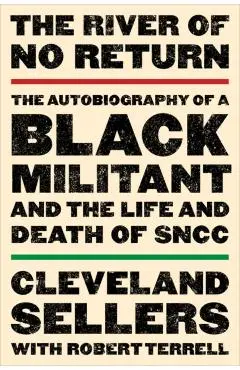 The River of No Return - Cleveland L. Sellers