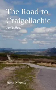 The Road to Craigellachie Revisited, Paperback/Hans Offringa