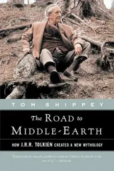The Road to Middle-Earth, Paperback/Tom Shippey