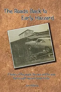 The Roads Back to Early Hazzard, Paperback/Jon Holland
