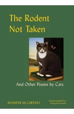 The Rodent Not Taken - Jennifer Mccartney