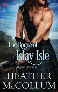 The Rogue of Islay Isle, Paperback/Heather McCollum