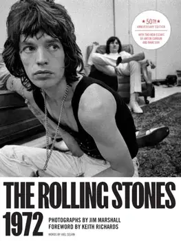 The Rolling Stones 1972 50th Anniversary Edition, Hardback/Amelia Davis