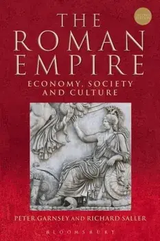 The Roman Empire. Economy, Society and Culture, 2 ed, Paperback/Richard Saller