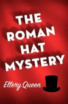 The Roman Hat Mystery, Paperback/Ellery Queen