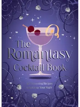 The Romantasy Cocktail Book. 52 Enchanting Recipes to Spice up Your Night, Hardback/Summersdale Publishers