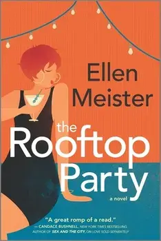 The Rooftop Party, Paperback/Ellen Meister