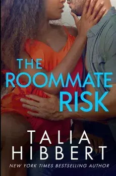 The Roommate Risk, Paperback/Talia Hibbert