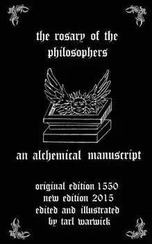 The Rosary of the Philosophers: An Alchemical Manuscript, Paperback/Unknown Author