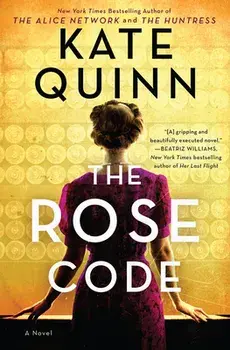 The Rose Code, Hardcover/Kate Quinn
