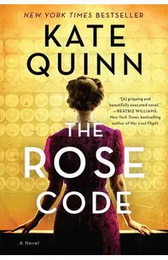 The Rose Code - Kate Quinn