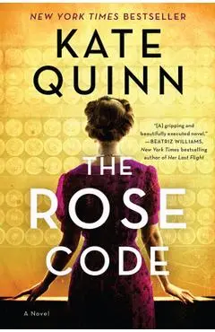 The Rose Code - Kate Quinn
