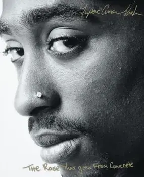The Rose That Grew from Concrete, Paperback/Tupac Shakur