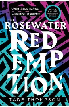 The Rosewater Redemption - Tade Thompson