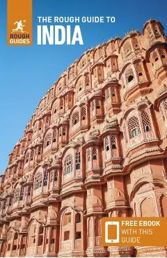 The Rough Guide to India (Travel Guide with Free Ebook) - Rough Guides