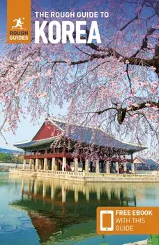 The Rough Guide to Korea: Travel Guide with eBook. 5 Revised edition, Paperback/Rough Guides