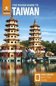 The Rough Guide to Taiwan: Travel Guide with Free eBook. 5 Revised edition, Paperback/Rough Guides