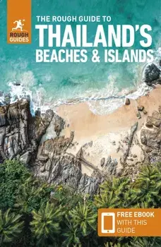 The Rough Guide to Thailand's Beaches & Islands (Travel Guide with Free eBook). 8 Revised edition, Paperback/Rough Guides