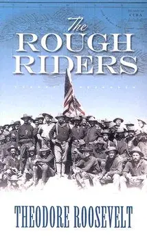 The Rough Riders, Paperback/Theodore Roosevelt
