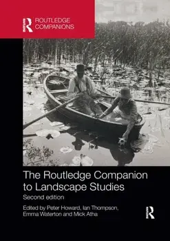 The Routledge Companion to Landscape Studies. 2 ed, Paperback/Mick Atha