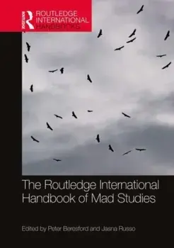 The Routledge International Handbook of Mad Studies, Paperback/Jasna Russo