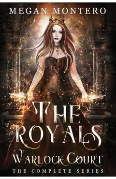 The Royals: Warlock Court - Megan Montero