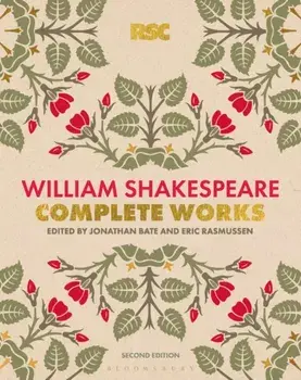 The RSC Shakespeare: The Complete Works. 2 ed, Hardback/***