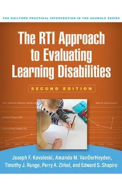 The Rti Approach to Evaluating Learning Disabilities - Joseph F. Kovaleski
