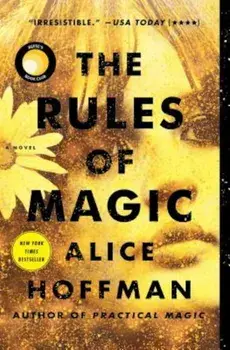 The Rules of Magic, Paperback/Alice Hoffman