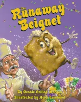 The Runaway Beignet, Hardcover/Connie Morgan