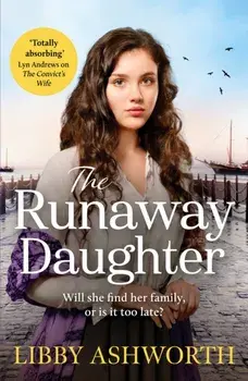 The Runaway Daughter. A gripping northern saga of family and hope, Paperback/***