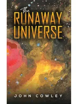 The Runaway Universe, Paperback/John Cowley