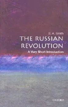 The Russian Revolution: A Very Short Introduction, Paperback/Stephen Smith