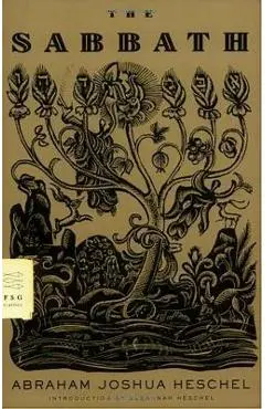 The Sabbath - Abraham Joshua Heschel