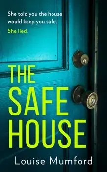 The Safe House, Paperback/Louise Mumford