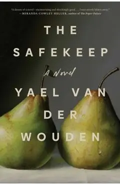 The Safekeep - Yael Van Der Wouden