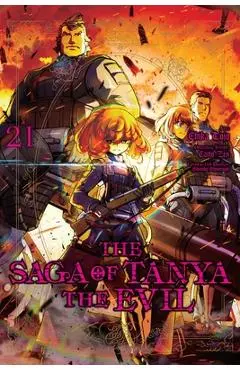 The Saga of Tanya the Evil, Vol. 21 (Manga) - Shinobu Shinotsuki