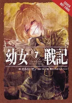 The Saga of Tanya the Evil, Vol. 7 (Light Novel): UT Sementem Feceris, Ita Metes, Paperback/Carlo Zen
