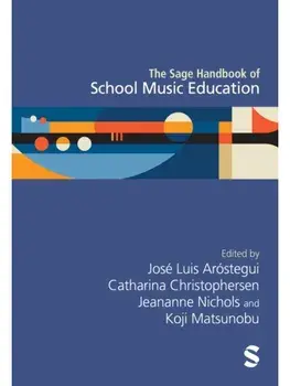 The Sage Handbook of School Music Education, Hardback/***