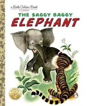 The Saggy Baggy Elephant, Hardcover/Golden Books