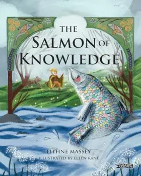 The Salmon of Knowledge, Hardback/Eithne Massey