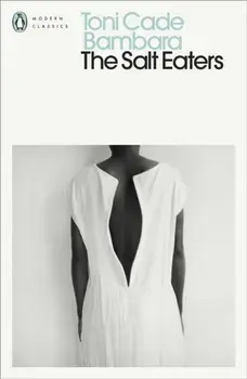 The Salt Eaters, Paperback/Toni Cade Bambara