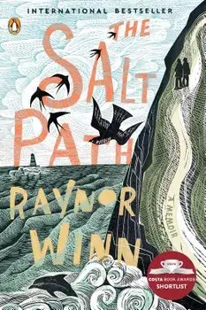 The Salt Path: A Memoir, Paperback/Raynor Winn